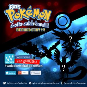 Kuis #WolacomTebakPokemon Periode 4, 24-31 Agustus! Menangkan Pulsa GRATIS
