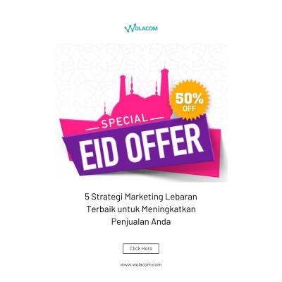 5 Strategi Marketing Lebaran Terbaik untuk Meningkatkan Penjualan Anda